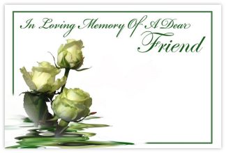 In Loving Memory Friend (3 White Roses) - 60mm x 90mm Florist Cards