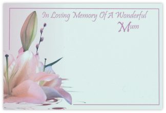 In Loving Memory Mum (Pink Lilies) - 60mm x 90mm Florist Cards