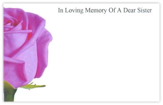 In Loving Memory Sister (Pink Rose) - 60mm x 90mm Florist Cards