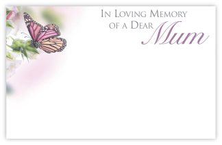 In Loving Memory Mum (Pink Butterfly) - 60mm x 90mm Florist Cards