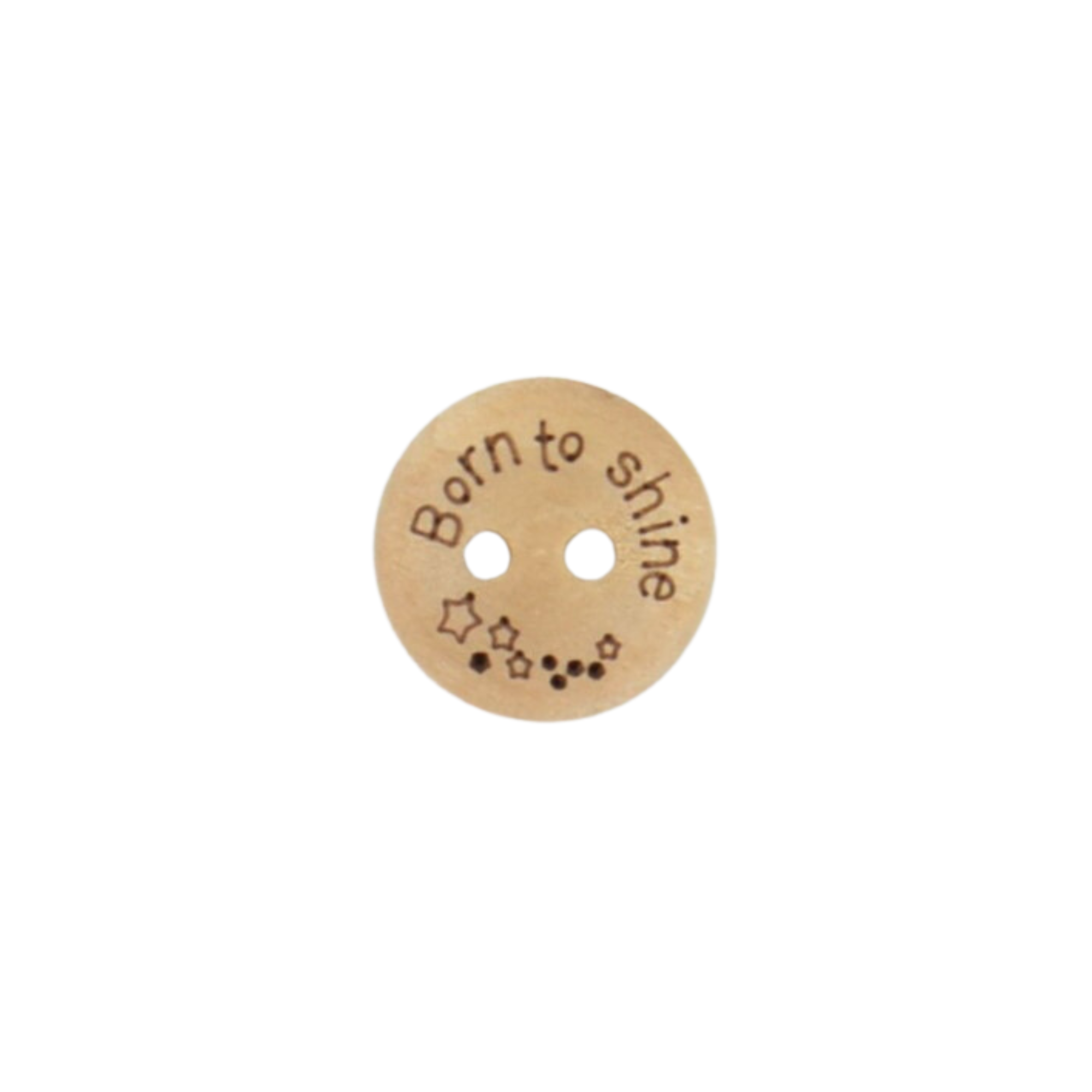 Printed Natural Wooden Buttons with Patterns or Quotes (Born to Shine - 15mm) - Image 2