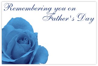 Remembering You Father's Day (Blue Rose) - 60mm x 90mm Florist Cards
