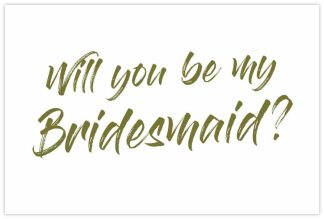 Will you be my Bridesmaid? Gold Script - 60mm x 90mm OASIS® Florist Cards
