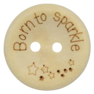 20mm Born to Sparkle Printed Natural Wooden Buttons